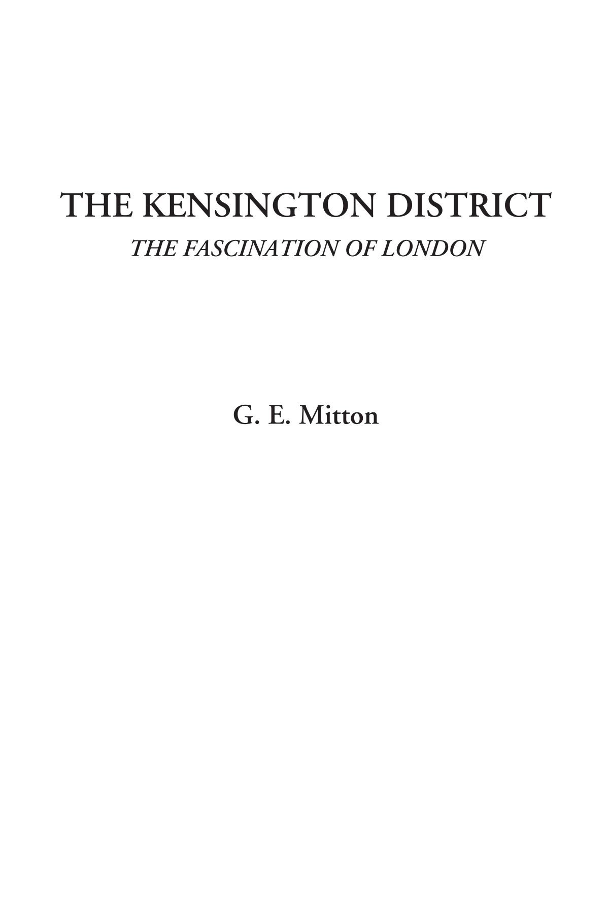 The Kensington District - the Fascination of London